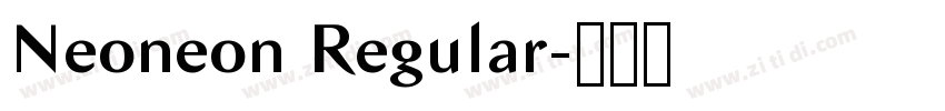 Neoneon Regular字体转换 Neoneon Regular字体转换